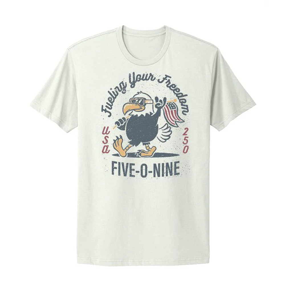 509 Fueling Your Freedom T-Shirt